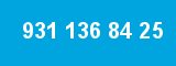 931 136 84 25 931 136 84 25